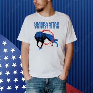 Official Umbra Vitae The Wolves Have Been Set Free Shirt