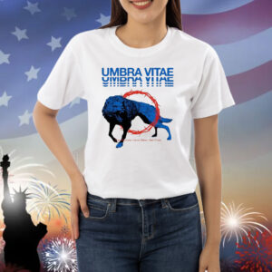 Official Umbra Vitae The Wolves Have Been Set Free Shirt
