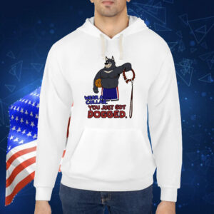 Official Wear A Collar You Just Got Dogged Shirt