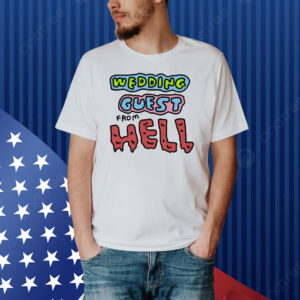 Official Zoe Bread Wedding Guest From Hell Shirt