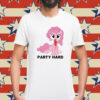 Party Hard Pony Shirt