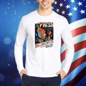 Phish is coming Halloween 95 Shirt