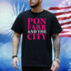 Pon farr and the city Shirt
