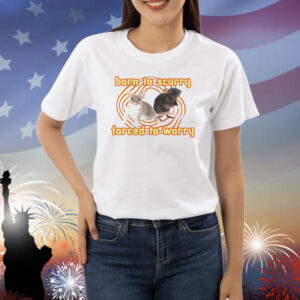 Rat born to scurry Shirt