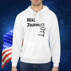 Real journalist Shirt