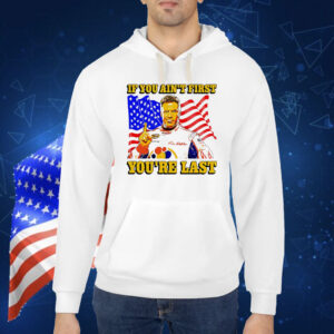 Ricky Bobby if you ain’t first you’re last Shirt