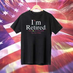 Rihanna I’m Retired Tee Shirt