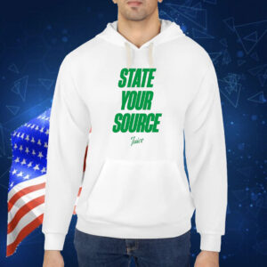 State your source Shirt
