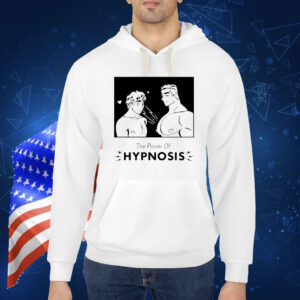 The power of hypnosis Shirt