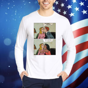 This doesn’t feel right that’s better Shirt