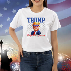 Trump that’s what she said Shirt