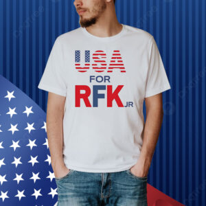 Usa for Rfk Jr Shirt