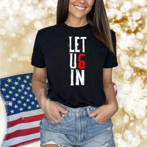 Wyatt Sicks let us in Shirt