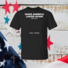 Make America Laugh Again KAMALA Harris for President Shirt