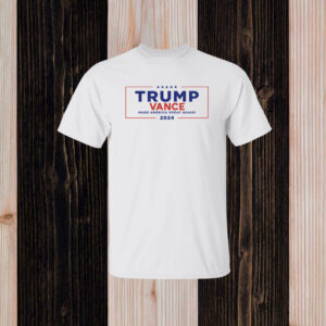Trump Vance Make America Great Again 2024 Hoodie Shirt