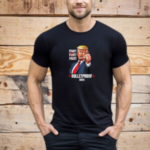 Trump Shot Bulletproof Bloody Ear Bleeding Butler PA Trump T-Shirt