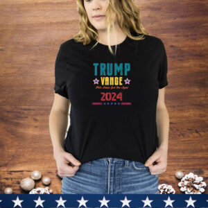 Trump JD Vance VP Make America Great Once Again MAGA 2024 T-Shirt