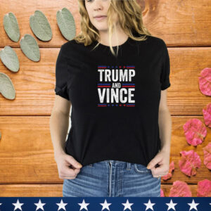 Trump And Vince 2024 Presidential Race Men Women T-Shirt