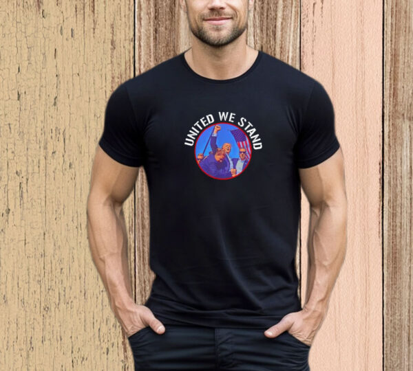 Trump United We Stand Trump Never Surrender T-Shirt