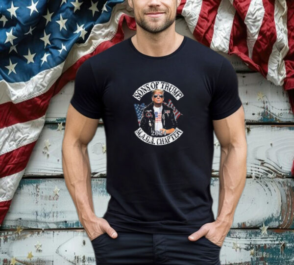 Son Of Trump MAGA Chapter 2024 T-Shirt