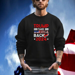 Trump 2024 Take America Back American Flag Trump 4th Of July T-Shirt