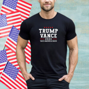 Trump Vance 2024 Take America Back Vice President Trump 2024 T-Shirt