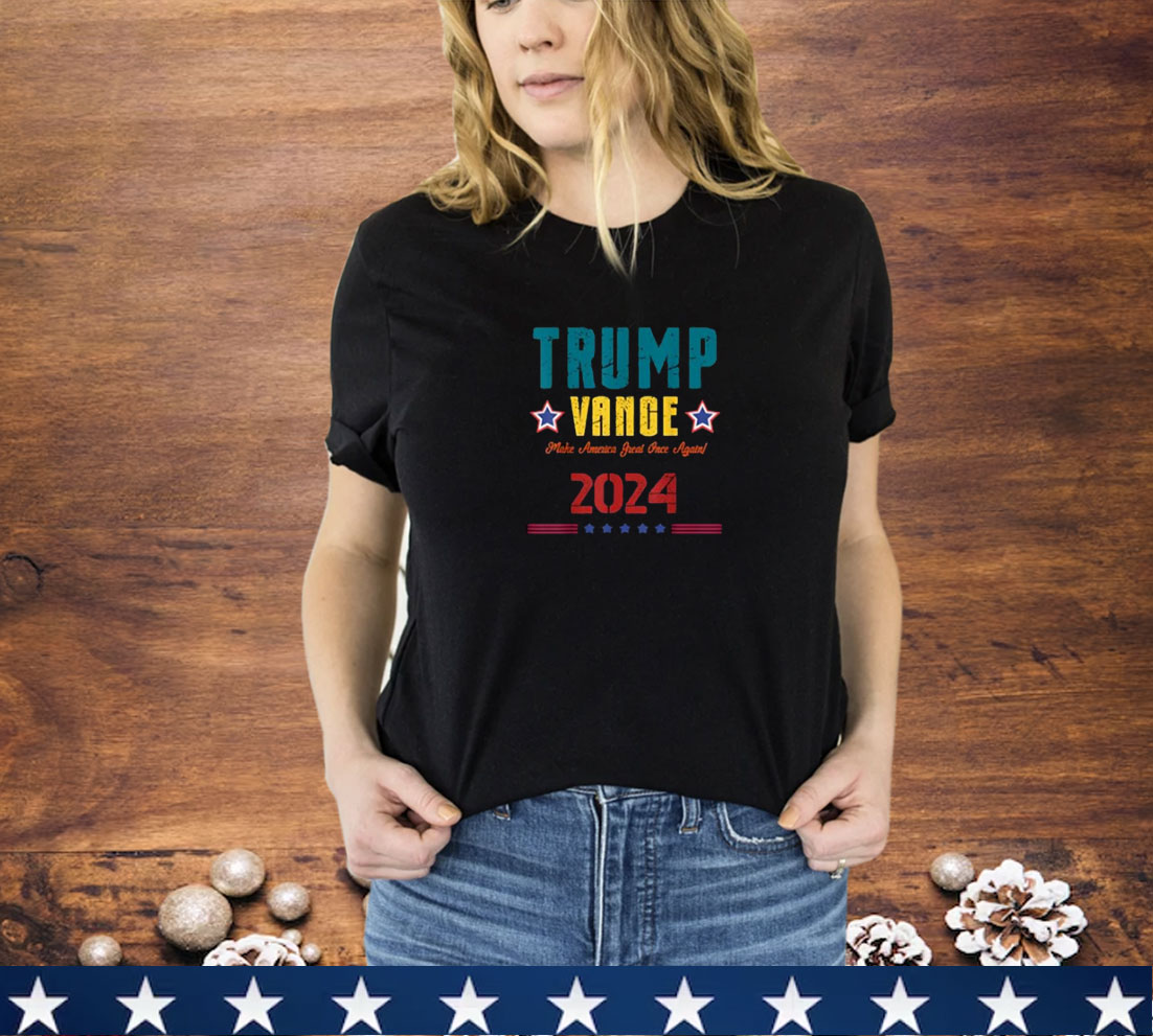 Trump JD Vance VP Make America Great Once Again MAGA 2024 T-Shirt