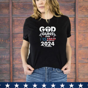 God Guns and Trump 2024 USA American Flag T-Shirt