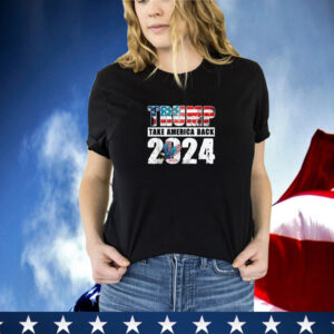 Take America Back 4th of July Trump 2024 T-Shirt