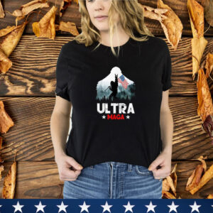 Trump Ultra Maga Funny Bigfoot Bring Flag For Republica T-Shirt