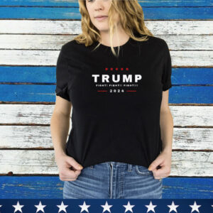 President Trump Fight! Fight! Fight! 4th of July 2024 MAGA T-Shirt