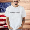 Kamala Is Brat Shirt