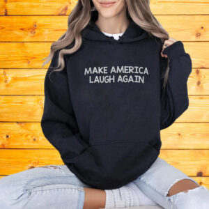 Kamala Make America Laugh Again MALA Unisex Shirt