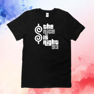 Ben Rice The Rice Is Right Shirt