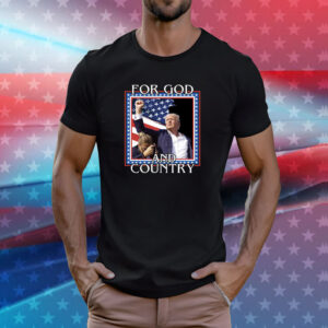 For God And Country Trump Shooter T-Shirt