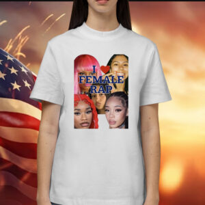 Ganger4eva I Love Female Rap Shirt