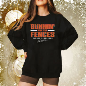 Gunnin’ For The Fences Gunnar Henderson Shirt