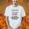 I Survived 12 Hour Endurance Stream Shirt