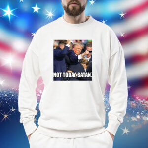 Not Today Satan Trump Shot 2024 Shirt