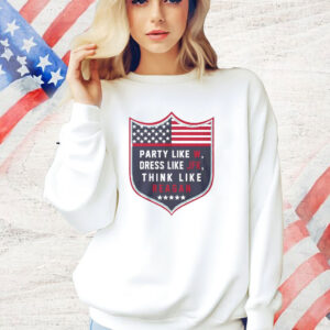 Official Party Like Dress Like Jfk Think Like Reagan Shirt