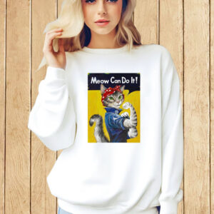 Rosie The Riveter Meow Can Do It Shirt