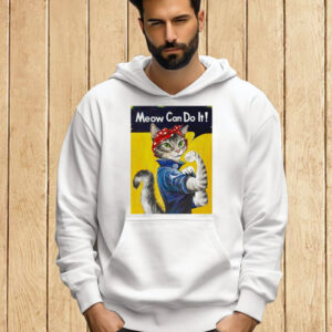 Rosie The Riveter Meow Can Do It Shirt
