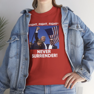 Official Trump Fight Never Surrender Shirt