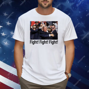 Trump Says Fight! Fight! Fight! After Being T-Shirt