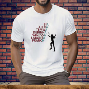 Bia Alexa Temwa Debinha Vaness Labonta Franch Tee Shirt