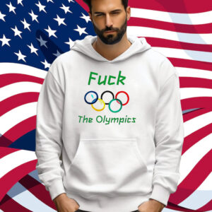 Fuck The Olympics Shirt