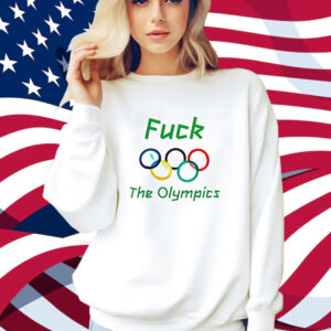 Fuck The Olympics Shirt