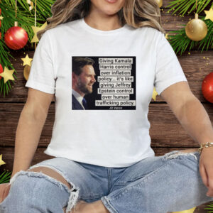 Giving Kamala Harris Control Over Iation Policy Tee Shirt