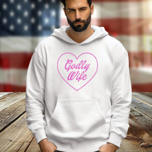 Godly Wife In Heart Shirt