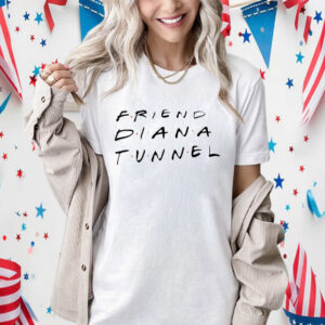 Friend Diana Tunnel Shirt